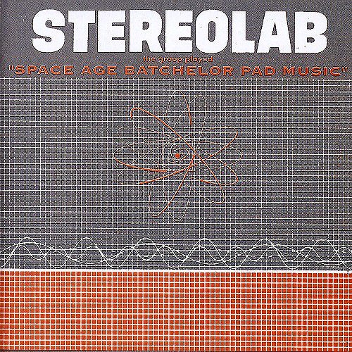 STEREOLAB - SPACE AGE BATCHELOR PAD MUSIC (LP/CLEAR VINYL/REMASTERD)