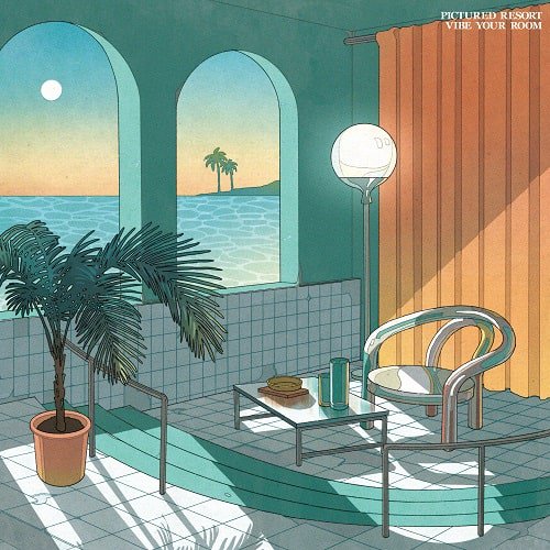 PICTURED RESORT - VIBE YOUR ROOM (12")