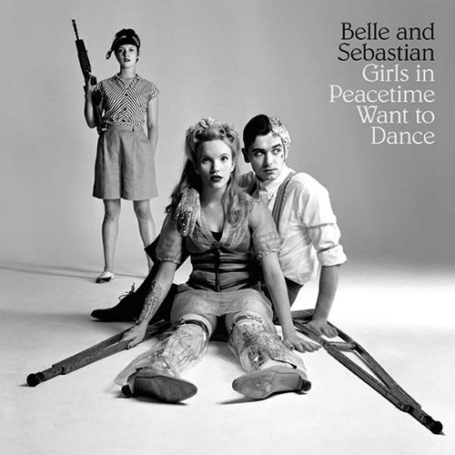 BELLE & SEBASTIAN - GIRLS IN PEACETIME WANT TO DANCE (2LP)