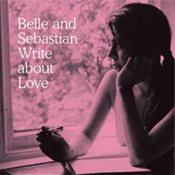 BELLE & SEBASTIAN - WRITE ABOUT LOVE (LP)