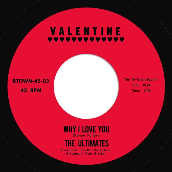 The Ultimates - Why I Love You / Gotta Get Out (7")