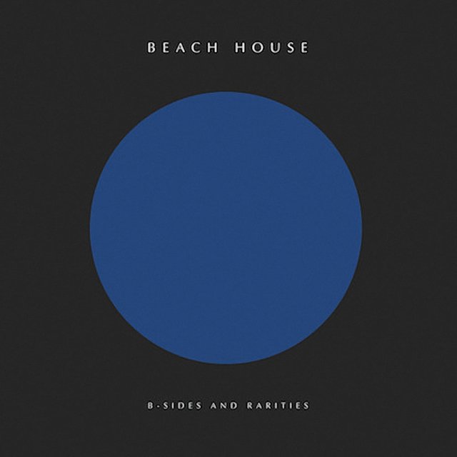 BEACH HOUSE - B-SIDES AND RARITIES (LP / 期間限定価格盤）
