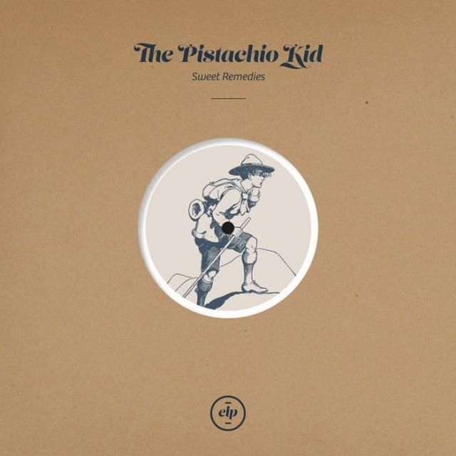THE PISTACHIO KID - SWEET REMEDIES (10")