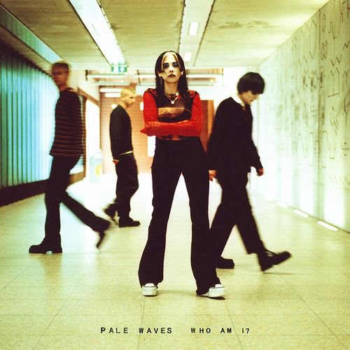 PALE WAVES - WHO AM I ? (LP)