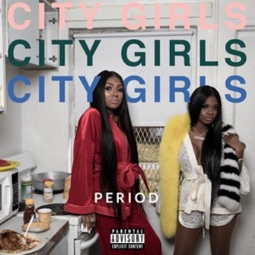 CITY GIRLS - PERIOD (LP)