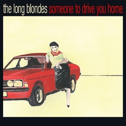The Long Blondes - Someone To Drive You Home 15th Anniversary Edition (2LP / Red & Yellow Vinyl)