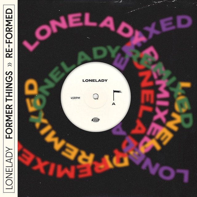 Lonelady - Former Things >> Re-Formed (12" / CLEAR ORANGE VINYL)