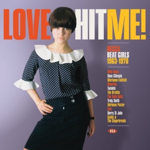 V.A - Love Hit Me! Decca Beat Girls 1962-1970 (LP)