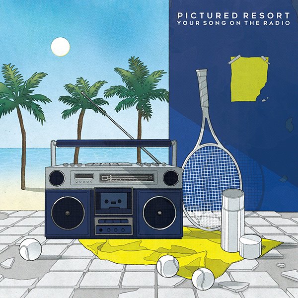 【RSD2023】Pictured Resort - Your Song On The Radio (7" / CLEAR VINYL)