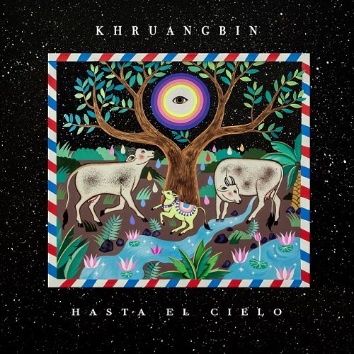 Khruangbin  - HASTA EL SIELO(CON TODO EL MUNDO IN DUB)(LP+7")