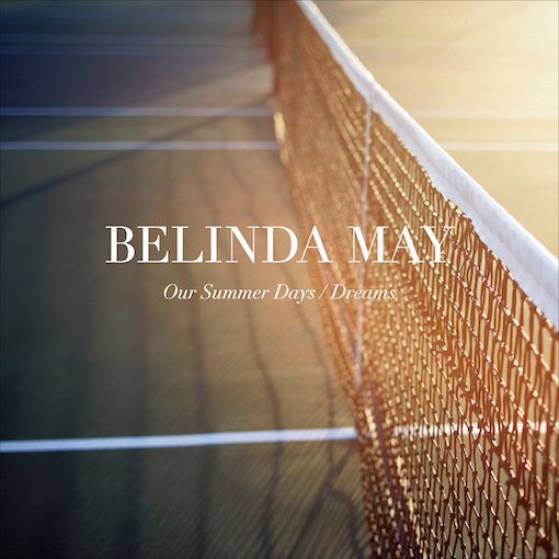 Belinda May - Our Summer Days / Dreams(7")