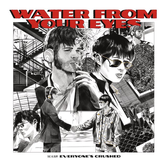 Water From Your Eyes - Everyone’s Crushed (LP / RED VINYL)
