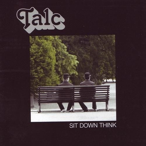Talc - Sit Down Think (LP)