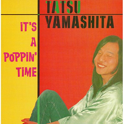 山下達郎 - IT'S A POPPIN' TIME(2LP)