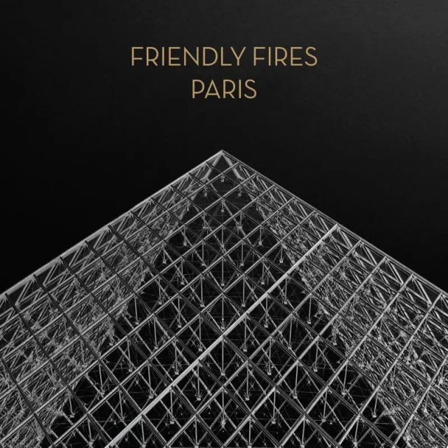 Friendly Fires - Paris (15th Anniversary Edition)(12