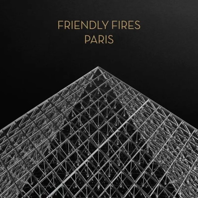 Friendly Fires - Paris (15th Anniversary Edition)(12"｜数量限定｜ゴールド・ヴァイナル)
