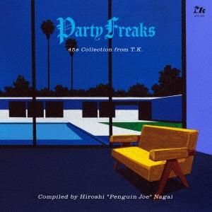 V.A. - Party Freaks (Compiled by Hiroshi "Penguin Joe" Nagai) (LP)