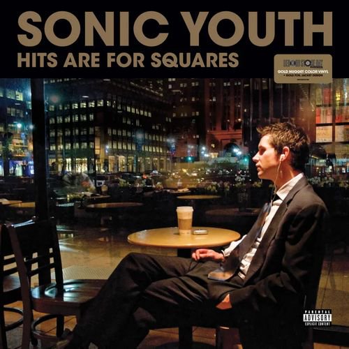 SONIC YOUTH - HITS ARE FOR SQUARES (2LP / GOLD NUGGET VINYL / RSD2024꾦)