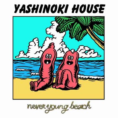 never young beach - YASHINOKI HOUSE ( LPý)