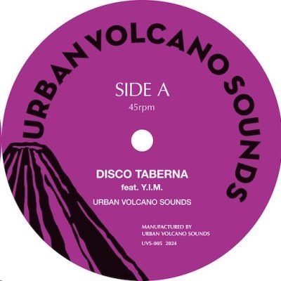 URBAN VOLCANO SOUNDS - DISCO TABERNA feat. Y.I.M. c/w SENTIMENTAL LOVER (7'')
