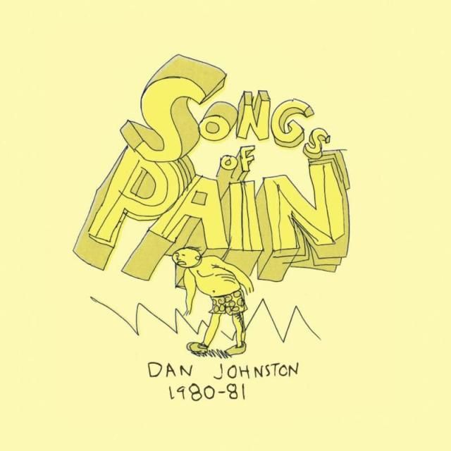 Daniel Johnston - Songs of Pain(2LP)
