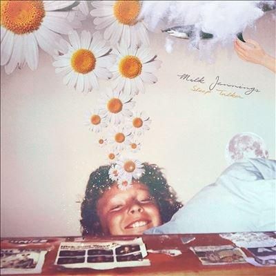 Milk Jennings - Sleep Talker (LPMilky Clear Vinyl)