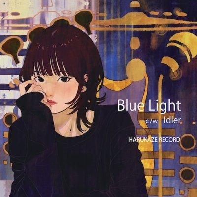 쥳 - Blue Light c/w Idler (7")