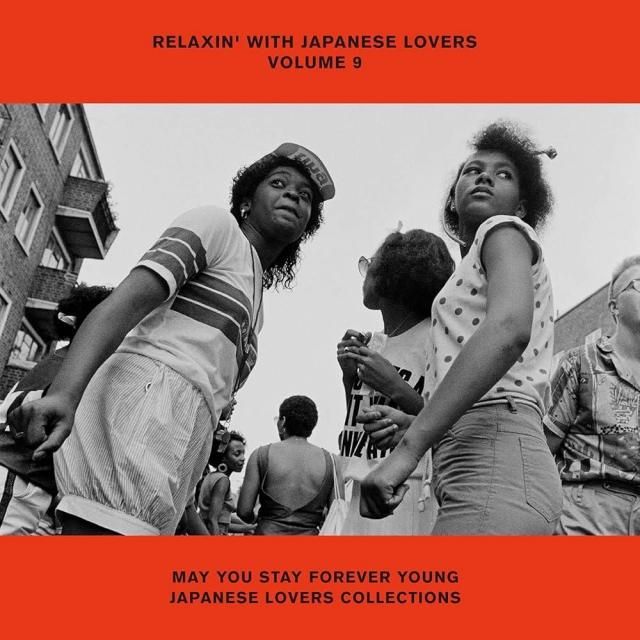 V.A. - RELAXIN' WITH JAPANESE LOVERS VOLUME 9 MAY YOU STAY FOREVER YOUNG JAPANESE LOVERS SELEC (LP)
