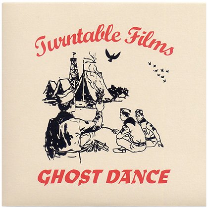 Turntable Films - Ghost Dance (7")