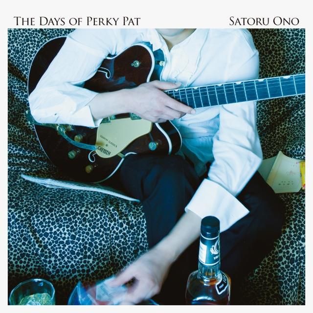SATORU ONO - THE DAYS OF PERKY PAT ѡѥåȤ(CD)