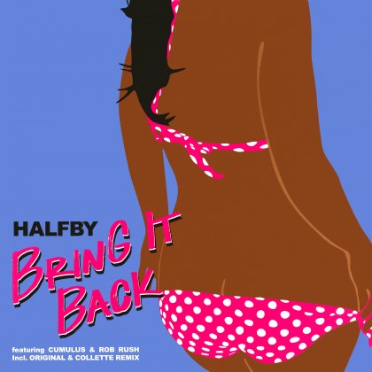 HALFBY - BRING IT BACK(12")