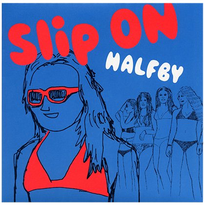 HALFBY - Slip ON(7")