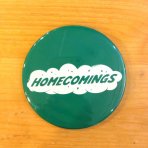 Homecomings - "HOMECOMINGS" GREEN PINS 