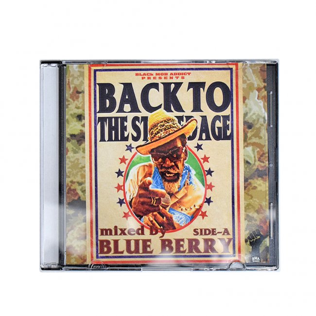 BLUE BERRY / BACK TO THE STONED AGE [MIX CDR] (BLACK MOB ADDICT/BABA/THINK  TANK)