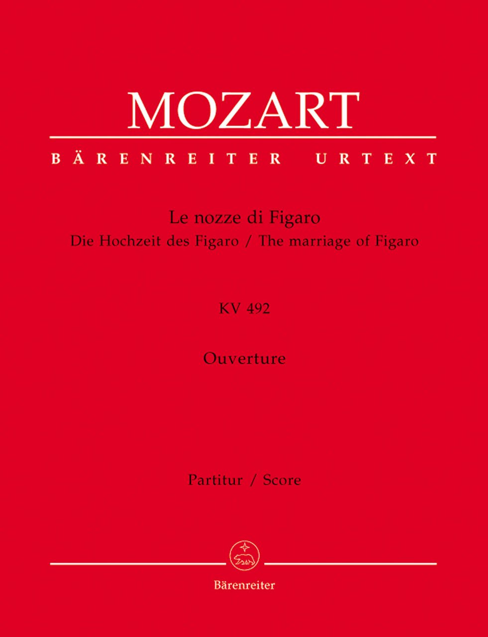 スコア／モーツァルト：歌劇「フィガロの結婚」序曲 KV 492 - Bremen 