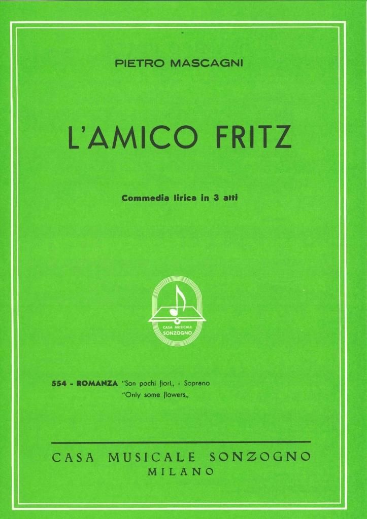 アカデミアミュージック / L'Amico Fritz: Commedia lirica in 3