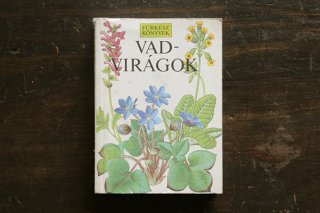 植物図鑑『VAD VIRAGOK』／ハンガリー