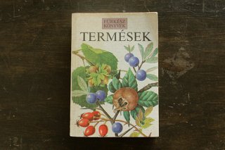 植物図鑑『TERMESEK』／ハンガリー