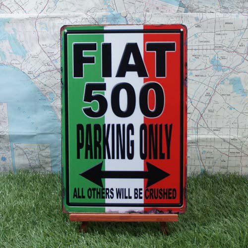 【ブリキ看板】Fiat500／フィアット500　Parking Only - -輸入ブリキ看板専門店-　RYUKYU SHOWCASE