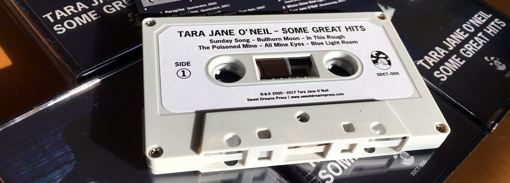 TAPE] Tara Jane O'Neil - Some Great Hits - SWEET DREAMS PRESS STORE