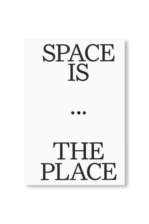 SPACE IS THE PLACE 177395958