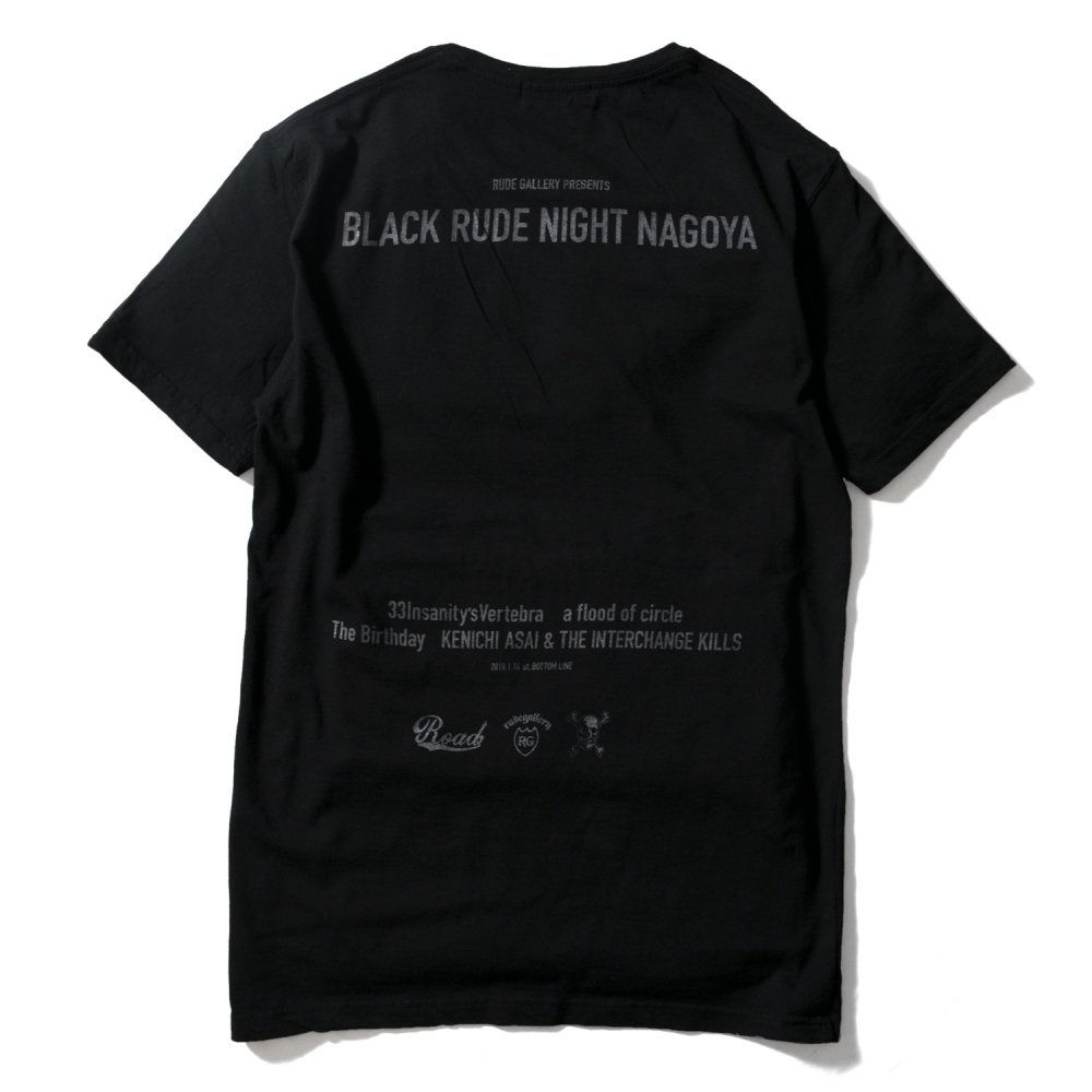 RUDE GALLERY　BLACK RUDE NIGHT NAGOYA The Birthday TEE