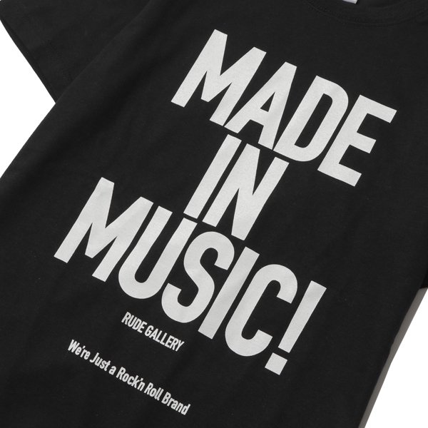 RUDE GALLERY　MADE IN MUSIC TEE