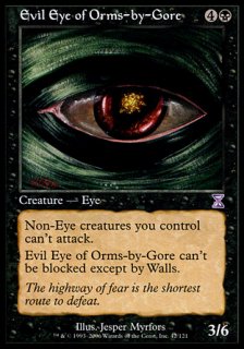 オームズ＝バイ＝ゴアの邪眼/Evil Eye of Orms-by-Gore
