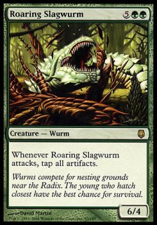 咆哮する金屑ワーム/Roaring Slagwurm