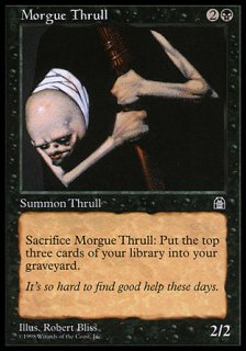 モルグのスラル/Morgue Thrull