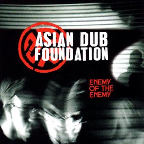 ASIAN DUB FOUNDATION 『Enemy of The Enemy』《国内盤CD》 - Traffic