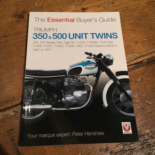 The Essential Buyer's Guide TRIUMPH 350＆500 UNIT TWINS