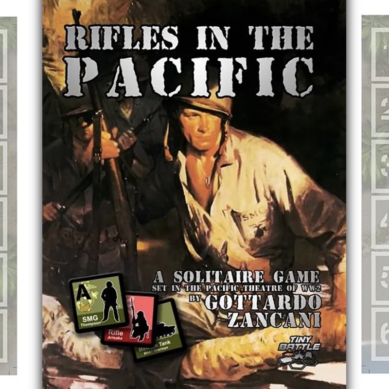 ライフルズ・イン・ザ・パシフィック（Rifles in the Pacific） - 歴史ボードゲーム専門通販ショップ: 小さなウォーゲーム屋