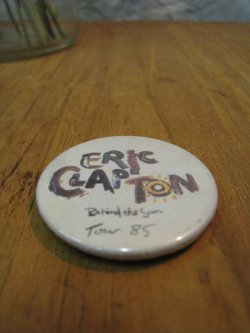 80's ERIC CLAPTON Can Badge Made in England